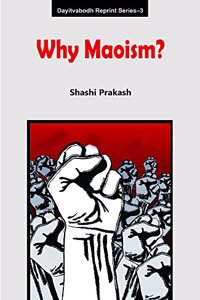 Why Maoism?