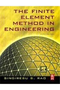Finite Element Method In Engineering, 5/e PB