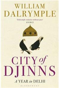 City of Djinns: A Year in Delhi