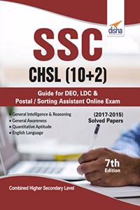 SSC - CHSL (10+2) Guide for DEO, LDC & Postal/ Sorting Assistant Online Exam