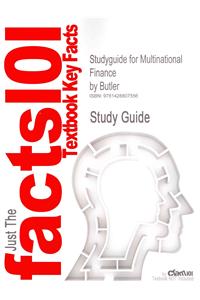 Studyguide for Multinational Finance by Butler, ISBN 9780324177459