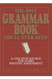 Only Grammar Book You'll Ever Need