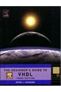 Designer'S Guide To Vhdl, 3rd Edition, Volume 3