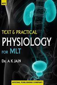 Text & Practical Physiology For Mlt