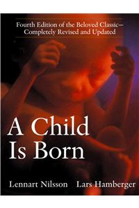 Child is Born, A