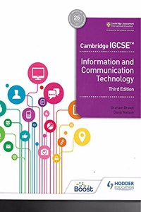 Cambridge IGCSE Information and Communication Technology Third Edition South Asia Edition