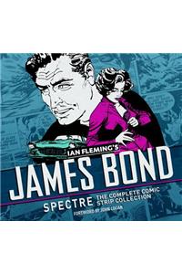 James Bond: Spectre: The Complete Comic Strip Collection