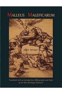 Malleus Maleficarum- Montague Summers Translation