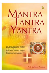 Mantra Tantra Yantra