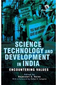 Science, Technology and Development in India: Encountering Values