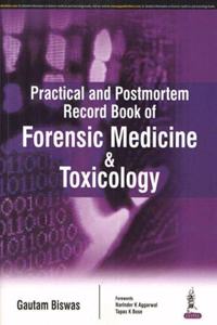 Practical and Postmortem Record Book of Forensic Medicine & Toxicology