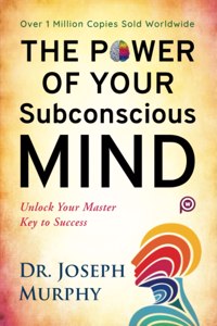 The Power of Your Subconscious Mind