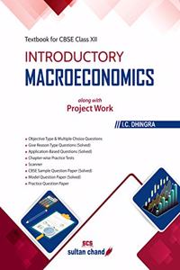 Introductory Macroeconomics: Textbook for CBSE Class 12 (2021-22 Session)