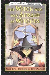 Witch Who Was Afraid of Witches