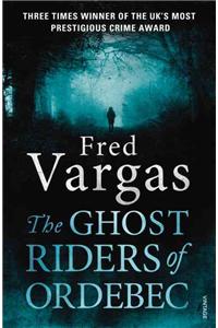 The Ghost Riders of Ordebec