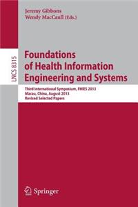 Foundations of Health Information Engineering and Systems