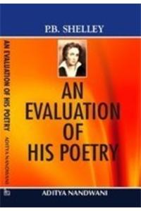 P.B. Shelley—An Evaluation Of His Poetry