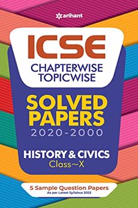 ICSE Chapterwise Topicwise Solved Papers History and Civics Class 10 for 2022 Exam