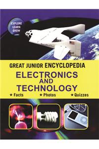 Great Junior Encyclopedia Electronics&Technology