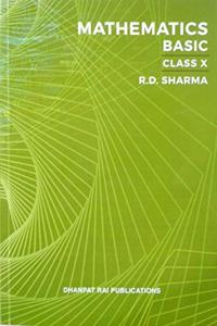 Mathematics Basic For Class 10 By R.D. Sharma Examination 2020-2021
