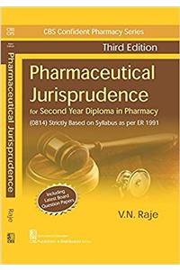 CBS CONFIDENT PHARMACY SERIES PHARMACEUTICAL JURISPRUDENCE, 3/E FOR SECOND YEAR DIPLOMA IN PHARMACY