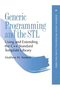 Generic Programming and the STL