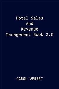 Hotel Sales and Revenue Management Book 2.0