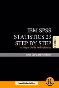 IBM SPSS Statistics 23 Step by Step