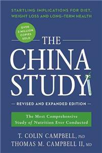 The China Study: Revised and Expanded Edition