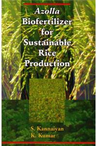 Azolla Biofertilizer for Sustainable Rice Production