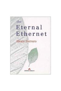 The Eternal Ethernet