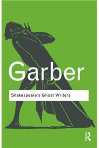 Shakespeare's Ghost Writers