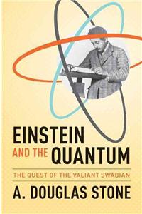 Einstein and the Quantum