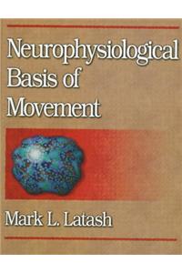 Neurophysiological Basis of Movement