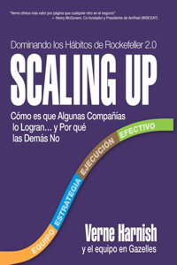 Scaling Up (Dominando Los Hábitos de Rockefeller 2.0)