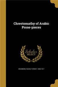 Chrestomathy of Arabic Prose-pieces