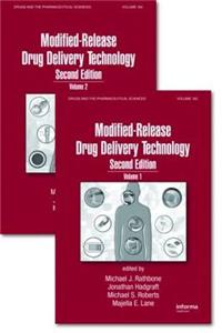 Modified-Release Drug Delivery Technology, Second Edition