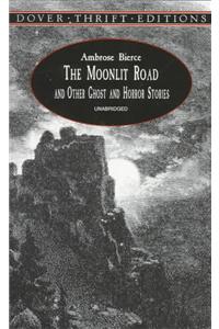 Moonlit Road and Other Ghost and Horror Stories