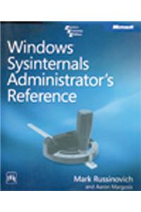 Windows Sysinternals Administrator’S Reference