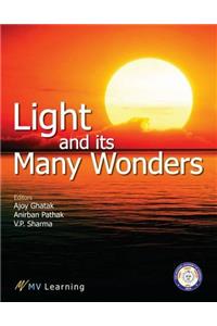 Light and Its Many Wonders