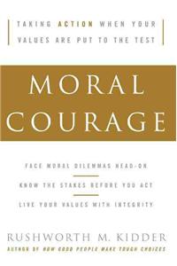 Moral Courage