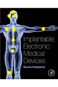 Implantable Electronic Medical Devices