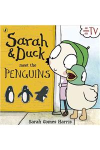 Sarah and Duck meet the Penguins