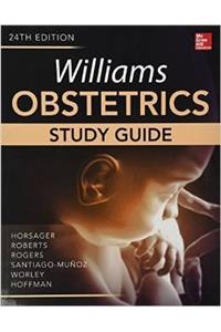Williams Obstetrics Study Guide (Ie).