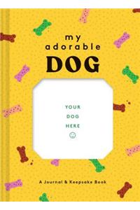 My Adorable Dog Journal