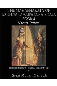 Mahabharata of Krishna-Dwaipayana Vyasa Book 4 Virata Parva