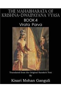 The Mahabharata of Krishna-Dwaipayana Vyasa Book 4 Virata Parva