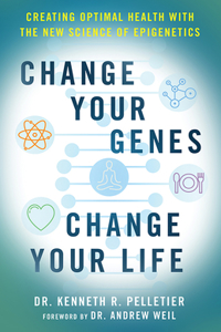 Change Your Genes, Change Your Life