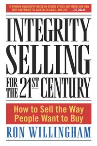 Integrity Selling for the 21st Century