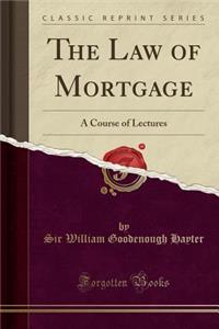 The Law of Mortgage